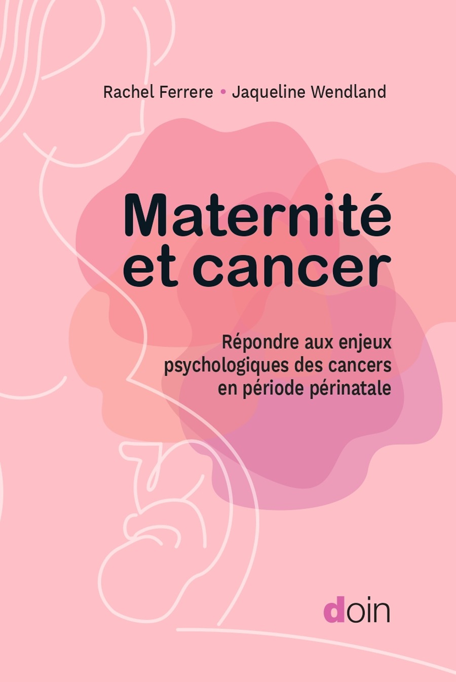 Couverture de l'ouvrage Maternité et cancer, éditions Doin
